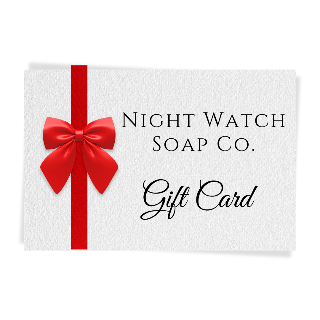 Night Watch Soap Company Gift Card